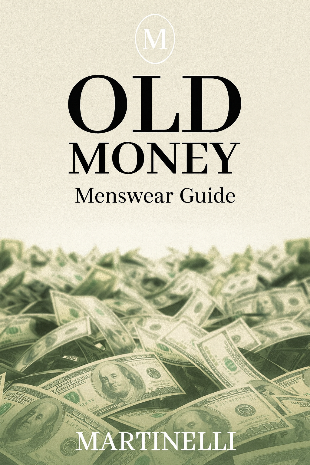 OLD MONEY | Menswear Guide – Martinelli